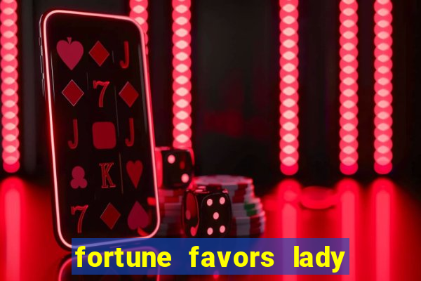 fortune favors lady nikuko legendado